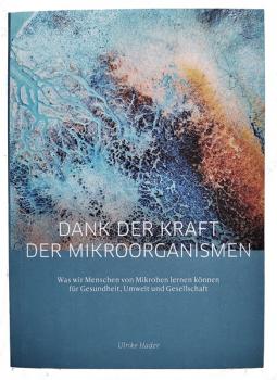 Dank der Kraft der Mikroorganismen | Buch 211 Seiten | Ulrike Hader von Multikraft